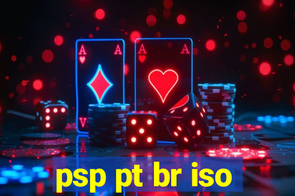 psp pt br iso